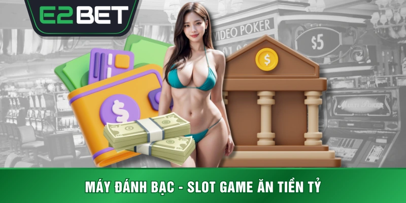 Nạp tiền E2BET duy trì vốn và nhận khuyến mãi