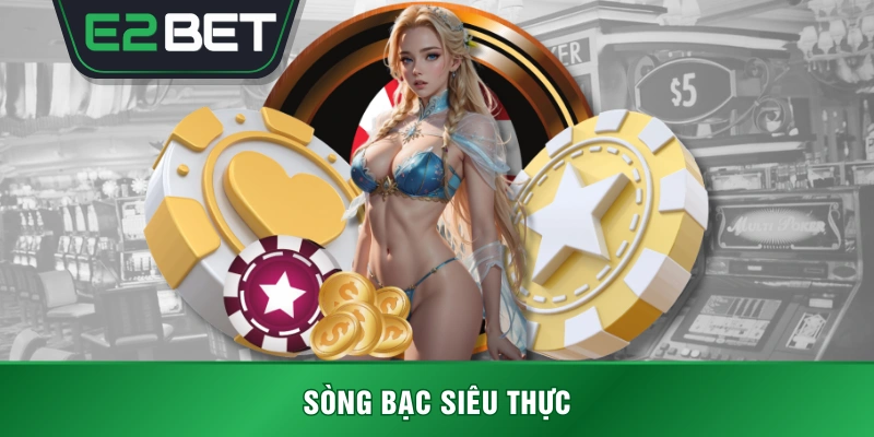 Sòng bạc siêu thực